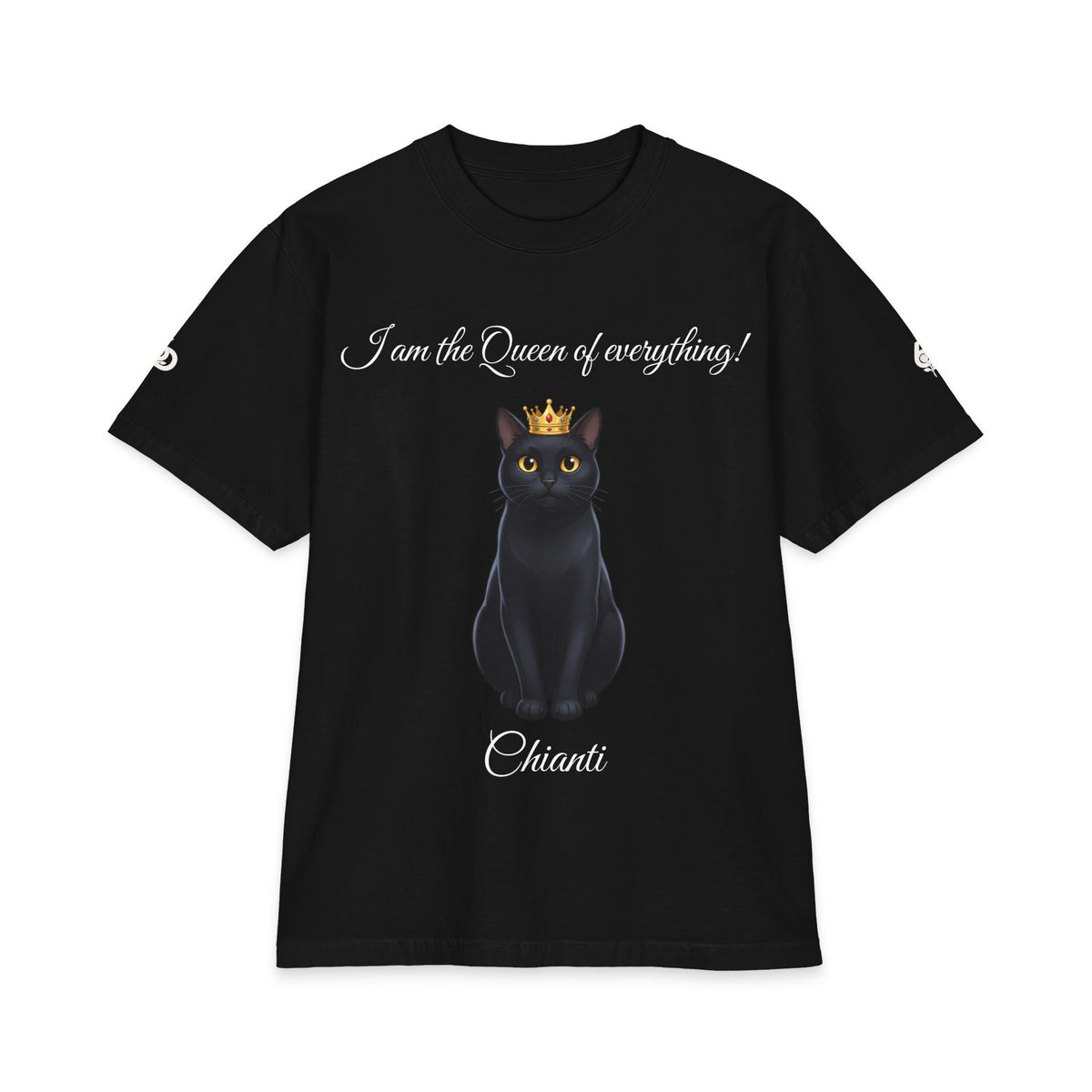 I am the Queen of everything! Crown Chianti T-Shirt