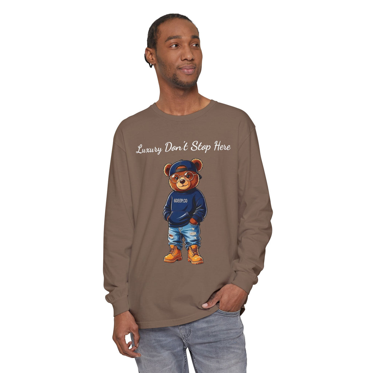 6 Deep Luxury Don't Stop Here Bear Long Sleeve Tee More Available Colors