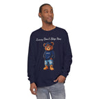 6 Deep Luxury Don't Stop Here Bear Long Sleeve Tee More Available Colors