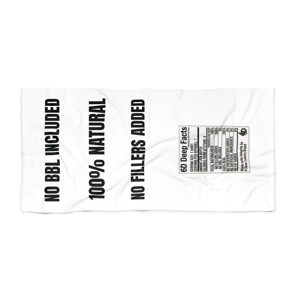 Beach Towel — “100% Natural / No Fillers / No BBL Included” Funny Nutrition Label Design