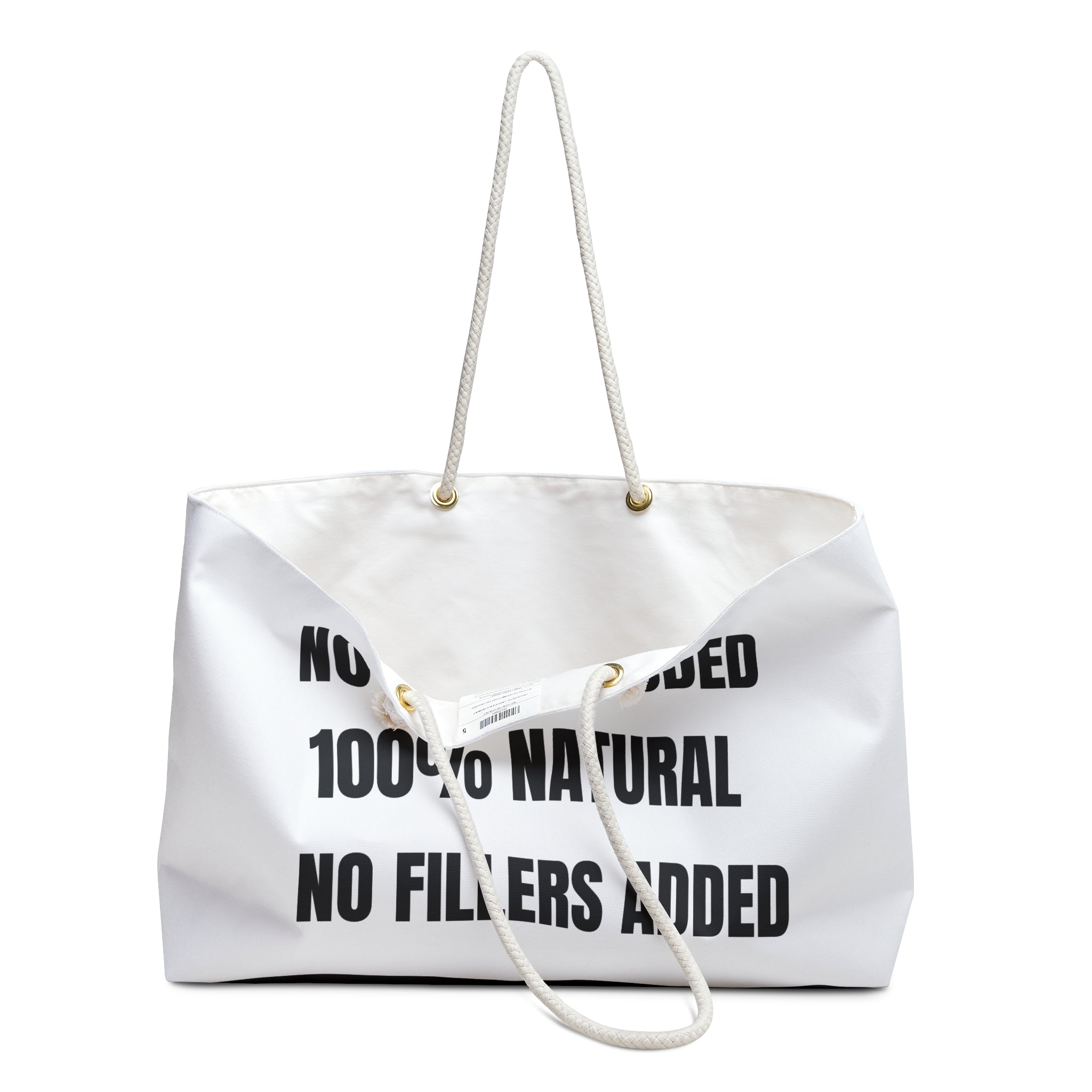 Weekender Bag — "No BBL Included 100% Natural" Statement Travel Tote
